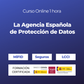 La Agencia Española de Protección de Datos